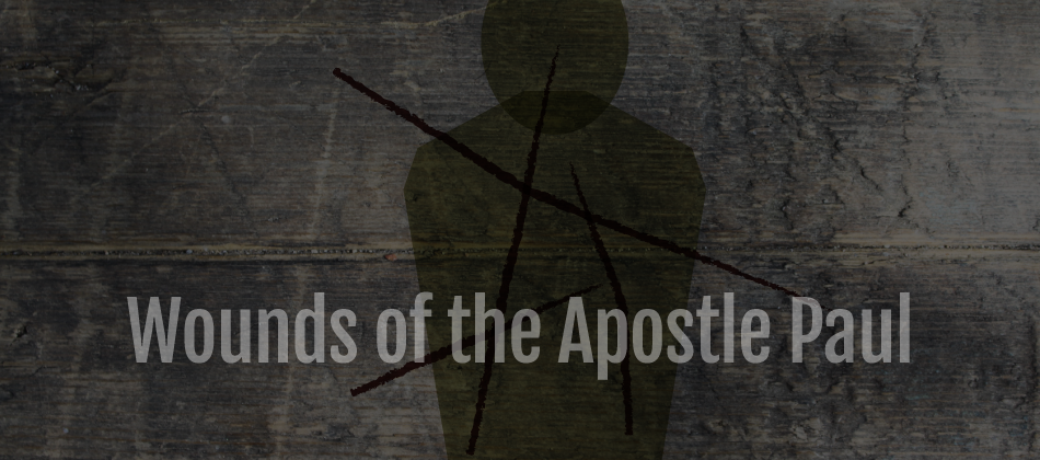 Wounds of the Apostle Paul