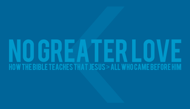 No Greater Love